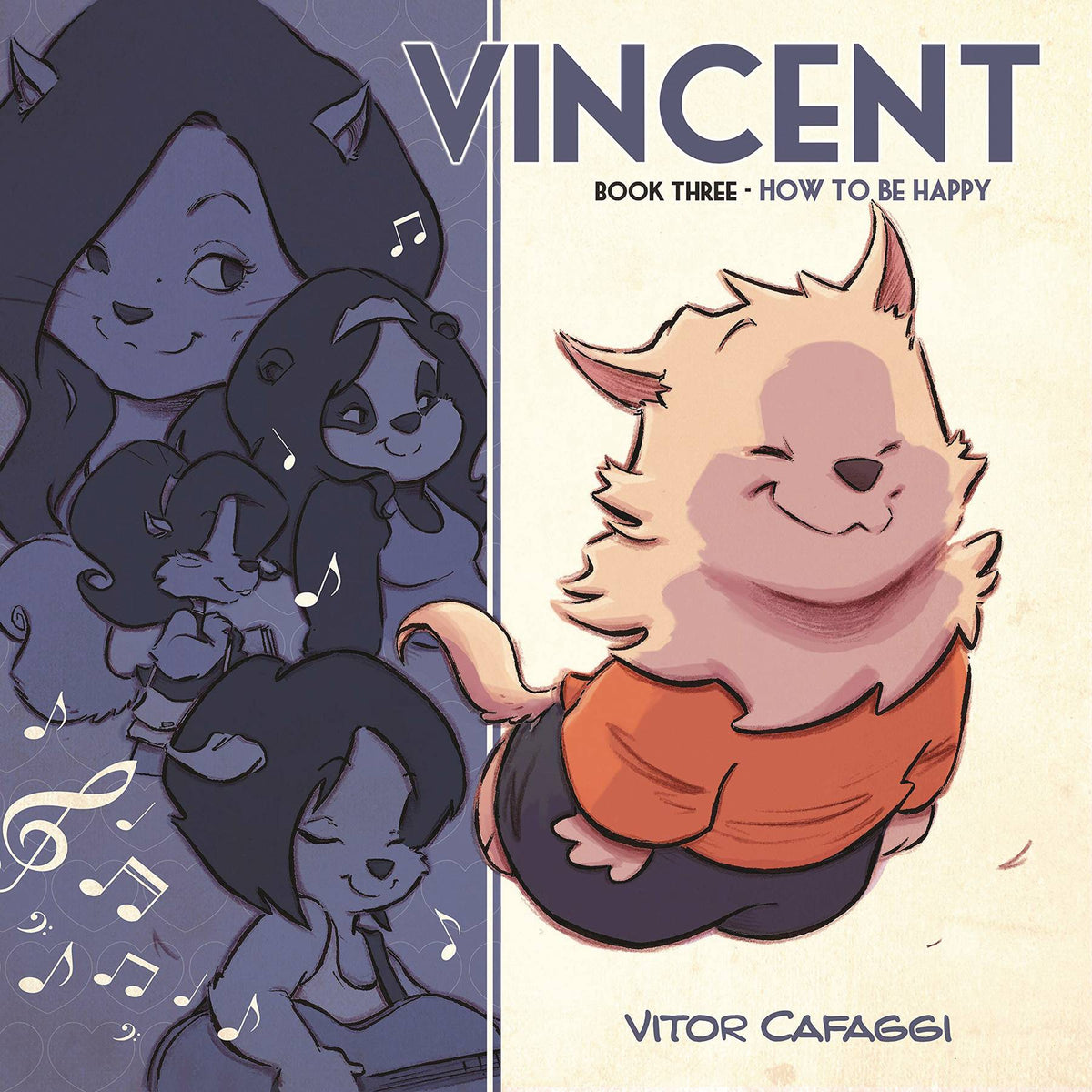 VINCENT GN BOOK 03 HOW TO BE HAPPY