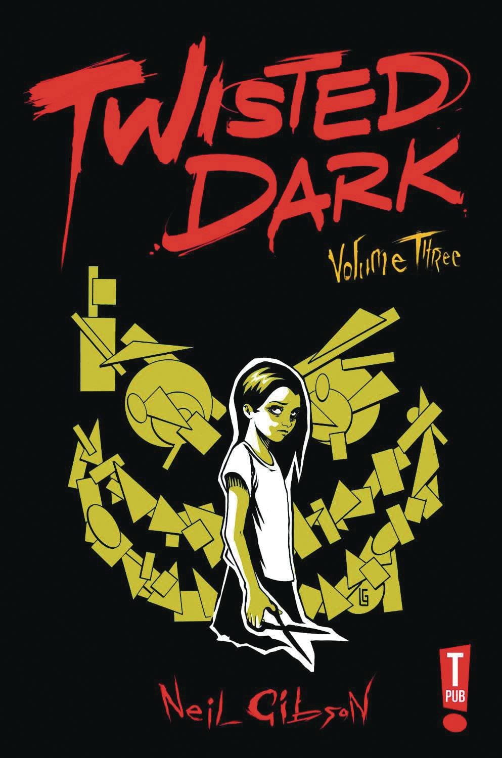 Twisted Dark GN (New Ptg) Vol 03 (MR)