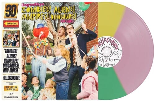 Hellogoodbye - Zombies! Alien! Vampires! Dinosaurs! (B-Sides) (Anniversary Edition, Reissue)