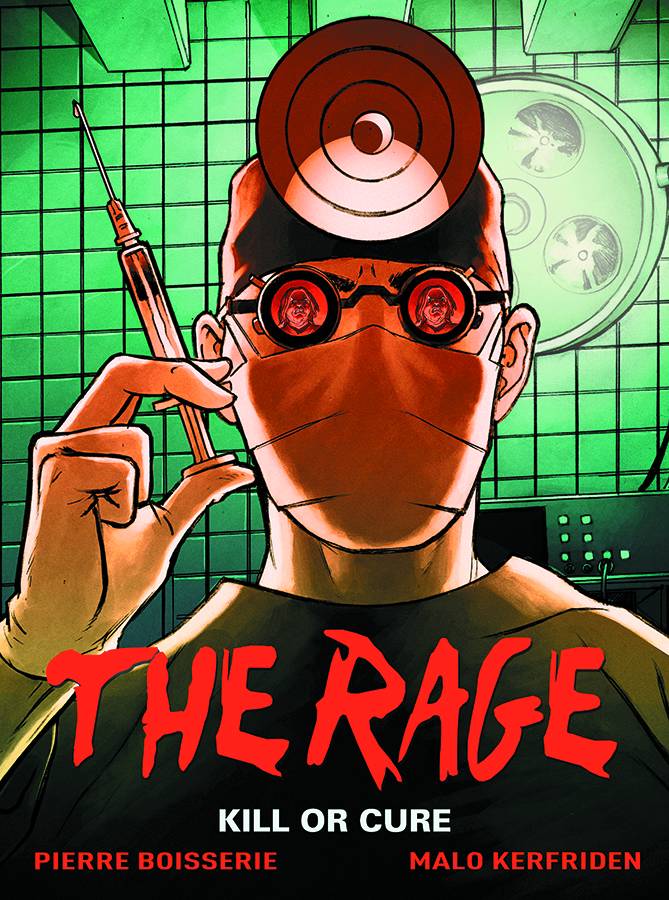 THE RAGE HC VOL 02 (OF 2) KILL OR CURE