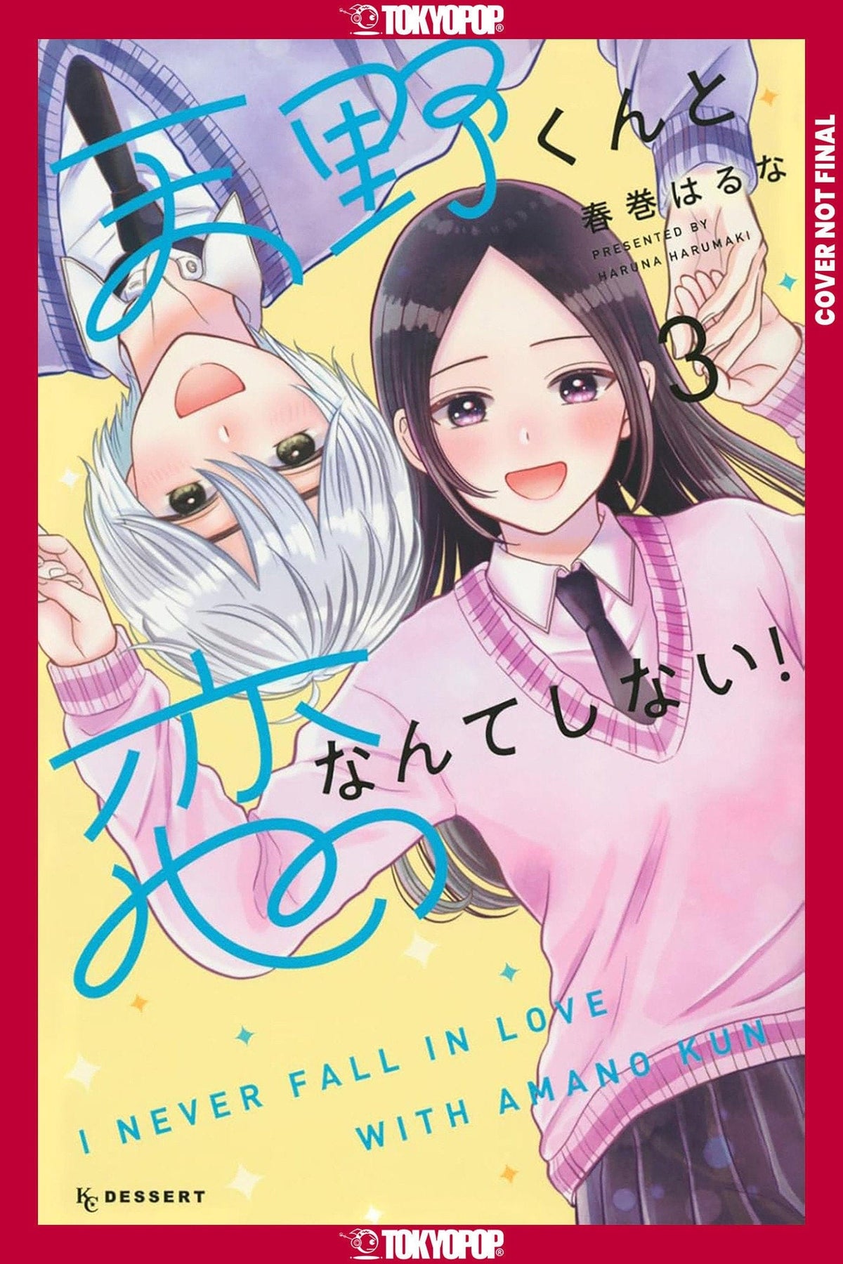 I'll Never Fall In Love With Amano!, Volume 3