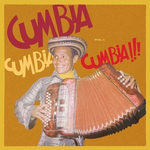 Various Artists - Cumbia Cumbia Cumbia!!!, Vol. 4