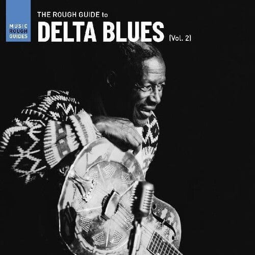 Various Artists - The Rough Guide To Delta Blues 2