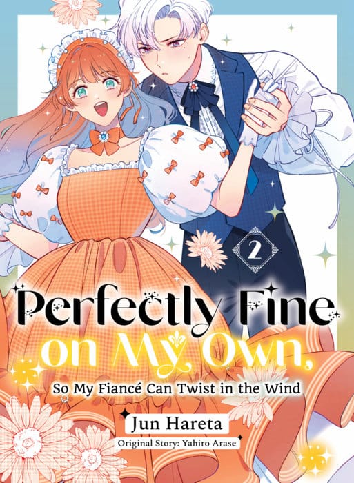 Perfectly Fine on My Own, So My Fiancé Can Twist in the Wind 2
