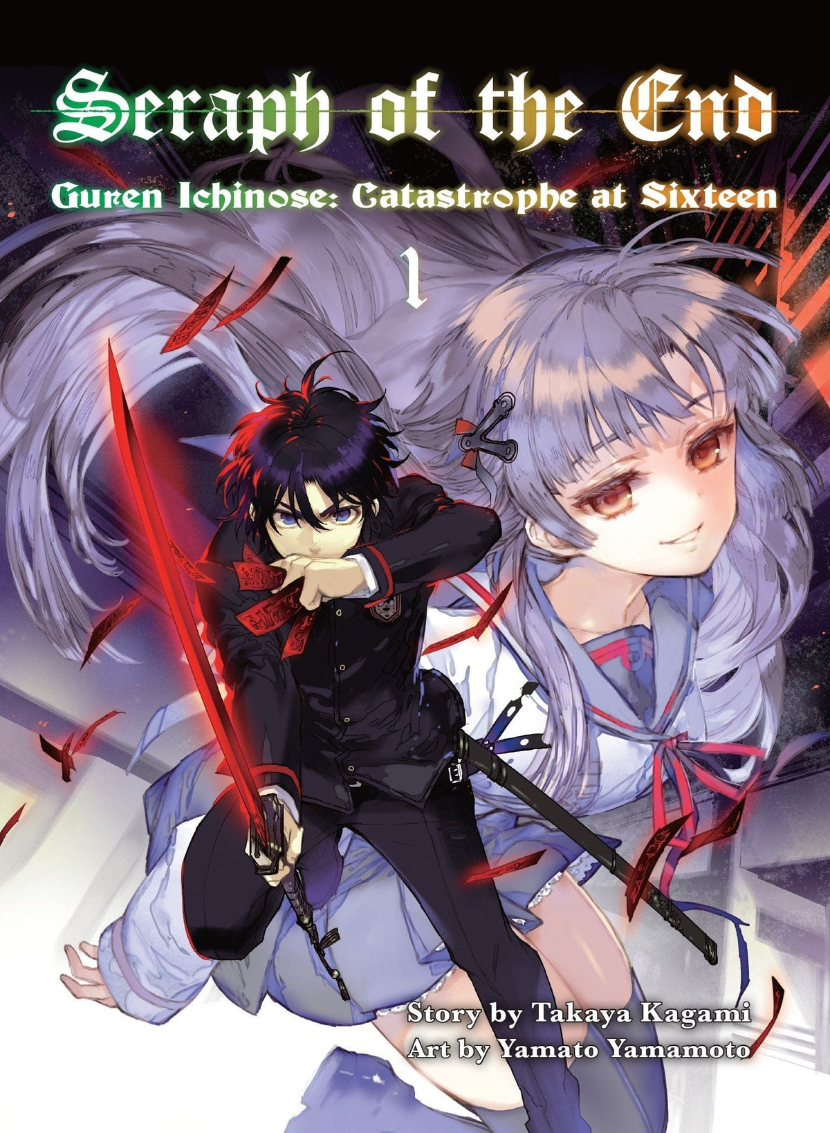 Seraph of the End: Guren Ichinose - Catastrophe at Sixteen Vol. 1
