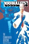 100 Bullets TP Vol 05 The Counterfifth Detective