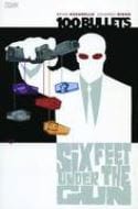 100 Bullets TP Vol 06 Six Feet Under The Gun