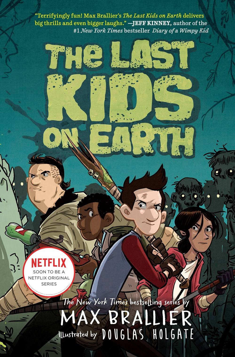 Last Kids On Earth Novel Vol 01