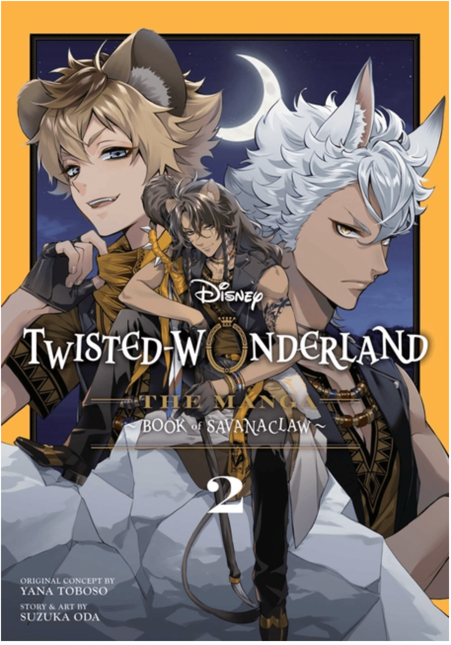 Disney Twisted-Wonderland: The Manga - Book of Savanaclaw, Vol. 2