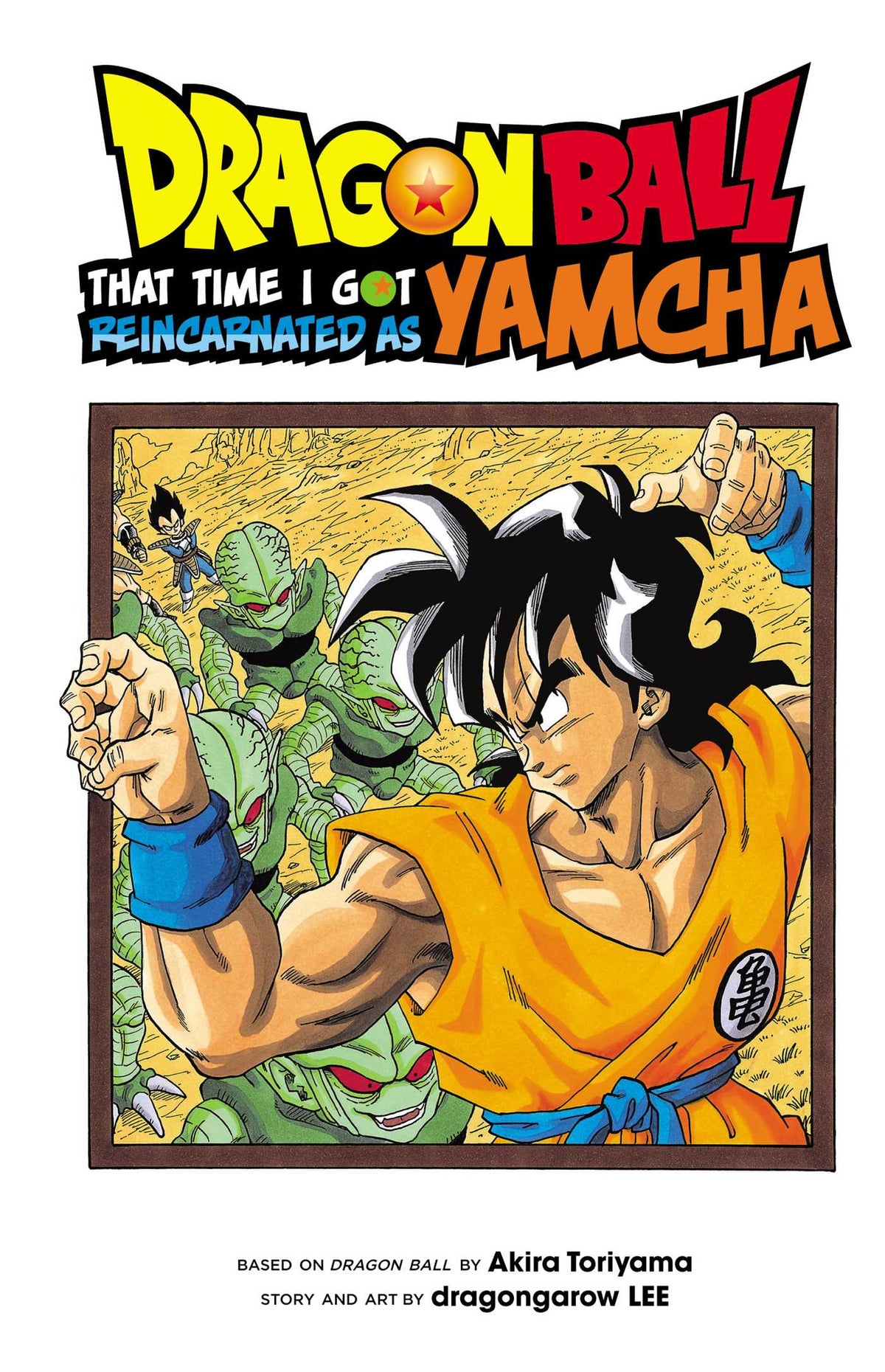 Dragon Ball That Time Reincarnated As Yamcha GN Vol 01