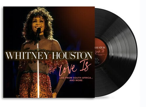 Whitney Houston - Love Is "Live From South Africa" And More (140 Gram Vinyl)