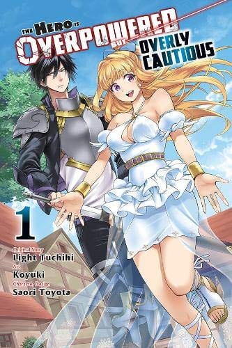 Hero Overpowered But Overly Cautious GN Vol 01