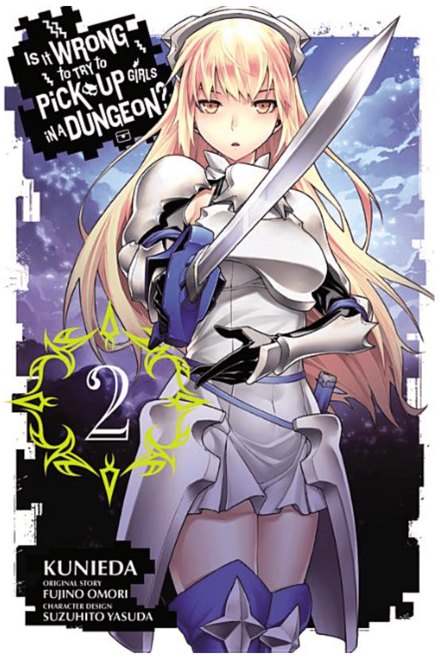 Is It Wrong to Try to Pick Up Girls in a Dungeon?, Vol. 2 (Manga)