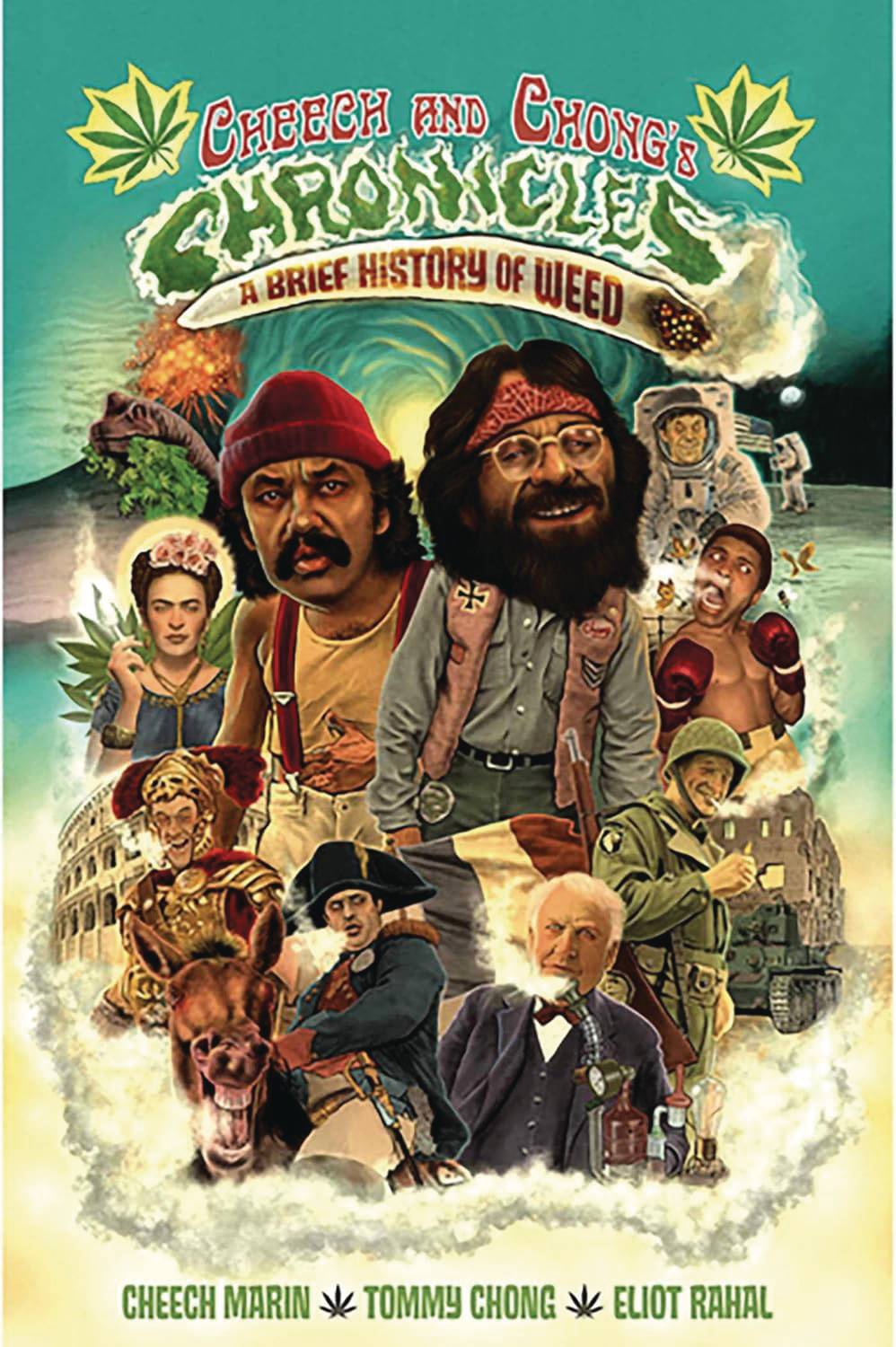 CHEECH AND CHONGS CHRONICLES A BRIEF HISTORY OF WEED HC (MR)