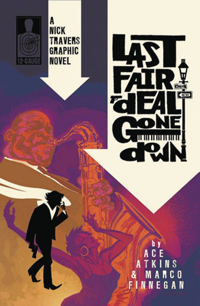 Nick Travers GN Vol 01 Last Fair Deal Gone Down