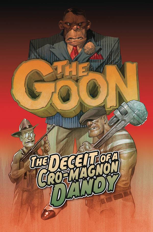 Goon TP Vol 02 Deceit Of A Cro-Magnon Dandy