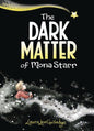 Dark Matter Of Mona Starr SC GN