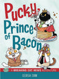 Breaking Cat News Pucky Prince Of Bacon TP