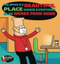 Dilbert TP Office Is Beautiful Everyone Works From Home