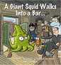 A Giant Squid Walks Into a Bar . . . The Thirtieth Sherman's Lagoon Collection Volume 30