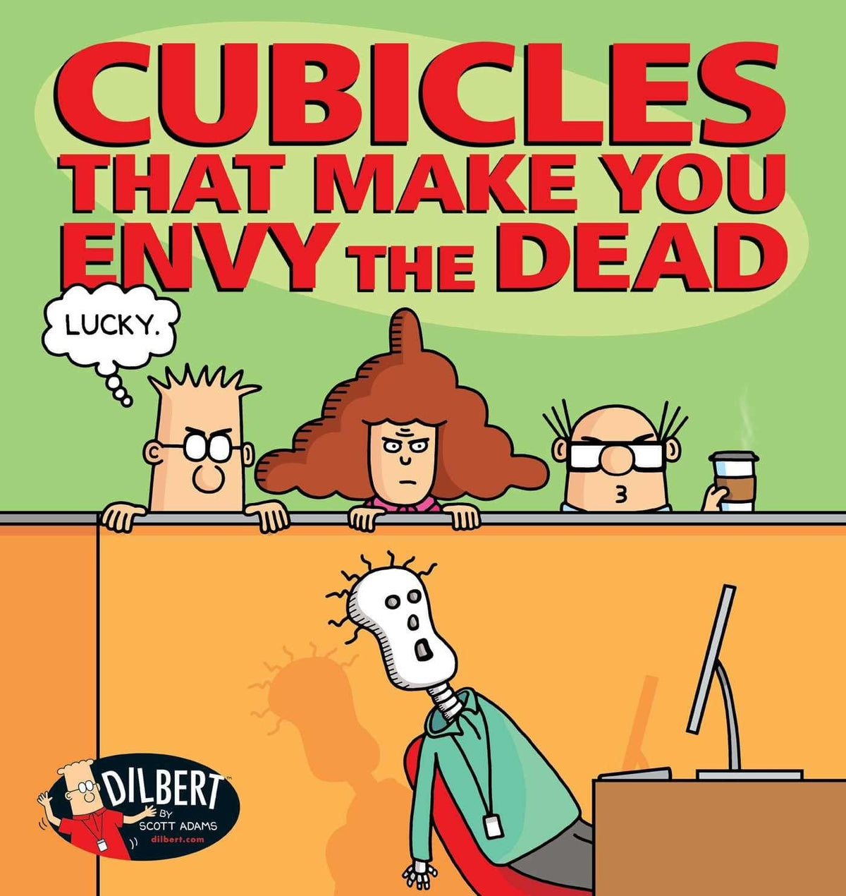 Dilbert TP Cubicles That Make You Envy Dead