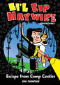 Lil Rip Haywire Adv HC Vol 01 Escape From Camp Cooties