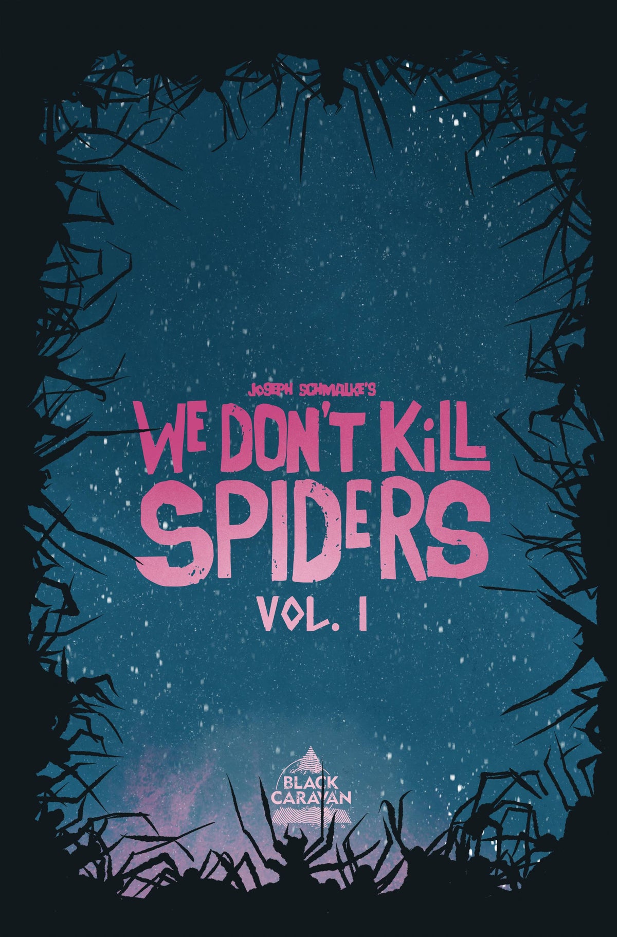 We Dont Kill Spiders TP Vol 01