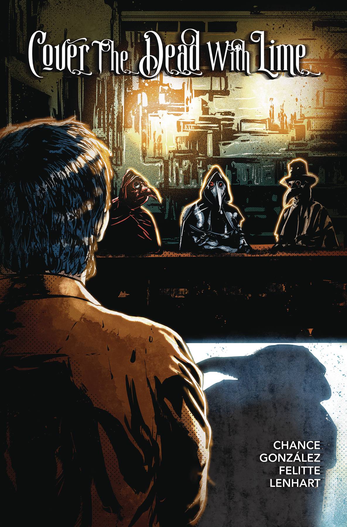 COVER THE DEAD WITH LIME #4 CVR A HERNAN GONZALEZ
