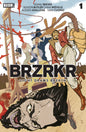 BRZRKR: Light Draws Breath #1 D Foil Variant (Full Art, Wimberly)
