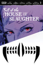 Fall of the House of Slaughter #3 G FOC Reveal Variant (Dressed, TBA)