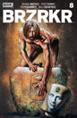 BRZRKR (BERZERKER) #8 (OF 12) COVER D CAMPBELL FOIL