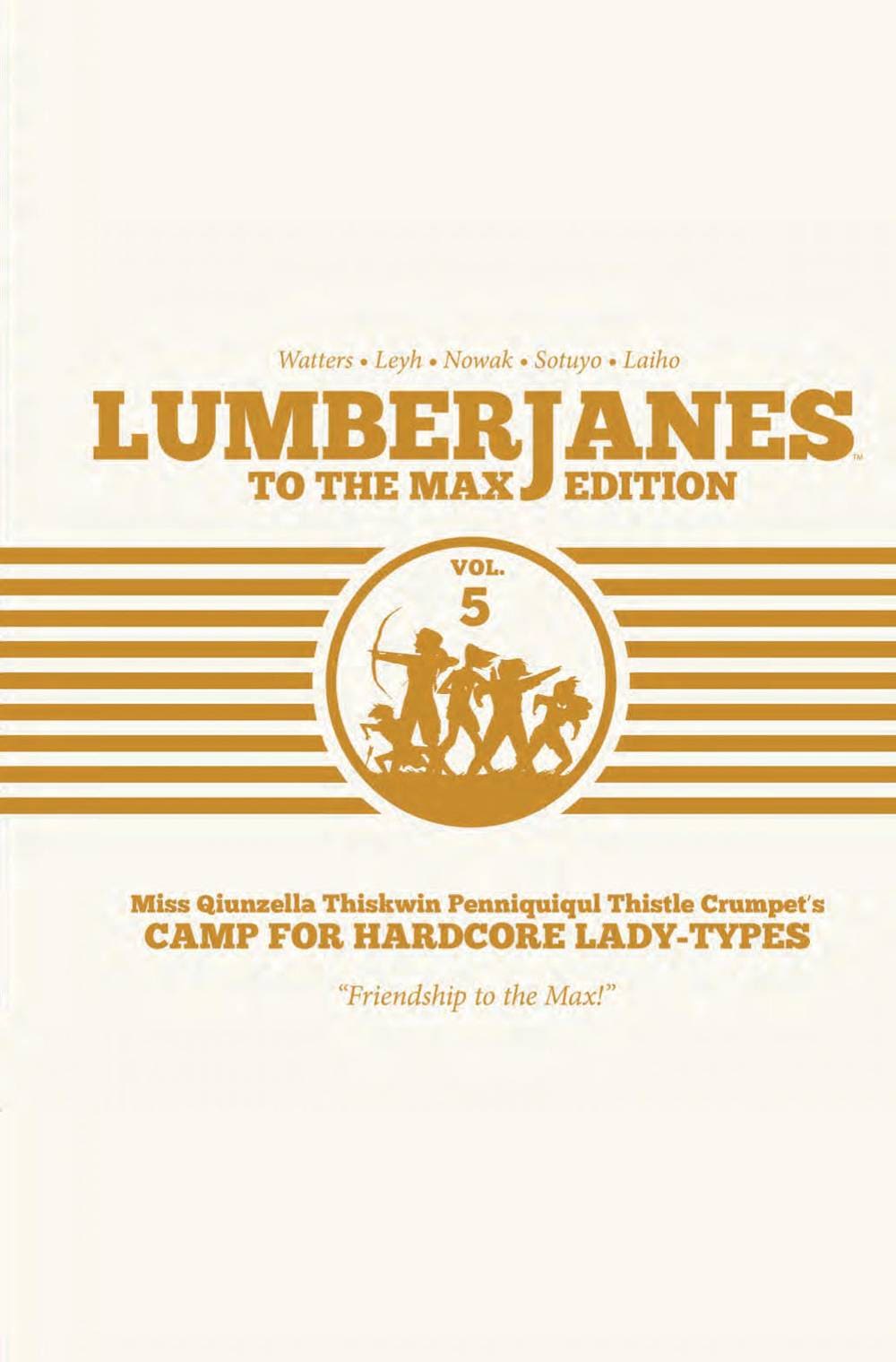 Lumberjanes To Max ED HC Vol 05