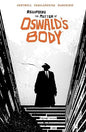 Regarding Matter Of Oswalds Body TP