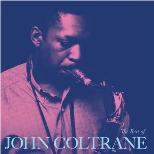 John Coltrane - The Best of Coltrane