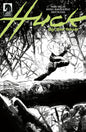 Huck: Big Bad World #1 (CVR B) (B&W) (Rafael Albuquerque)