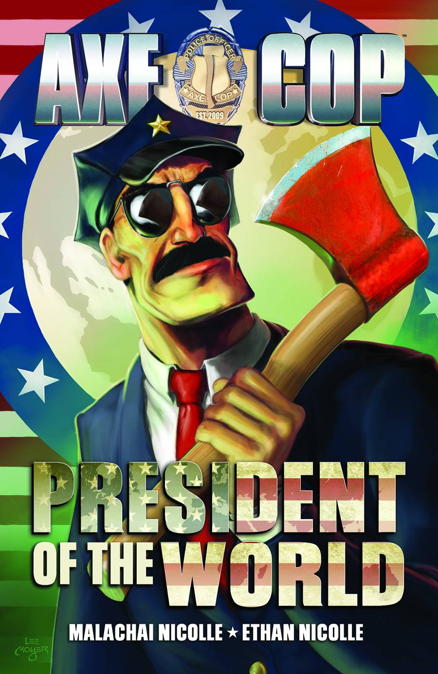 Axe Cop TP Vol 04 President World