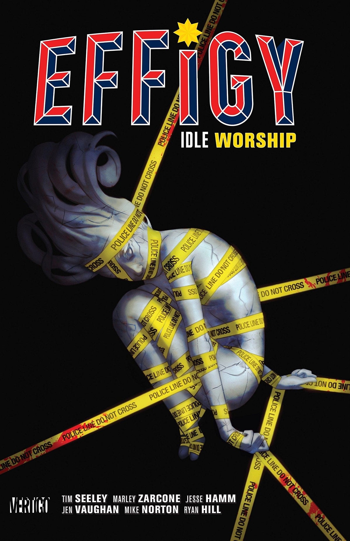 Effigy TP Vol 01 Idle Worship (MR)