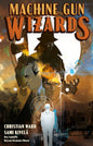 Machine Gun Wizards TP
