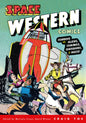 Space Western Comics: Cowboys vs. Aliens, Commies, Dinosaurs, & Nazis! TP