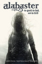 Alabaster The Good The Bad And The Bird HC