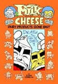 Milk & Cheese Dairy Products Gone Bad HC