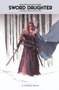 Sword Daughter HC Vol 02 Folded Metal