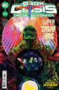 DARK CRISIS THE DEADLY GREEN #1 (ONE SHOT) CVR A GONI MONTES
