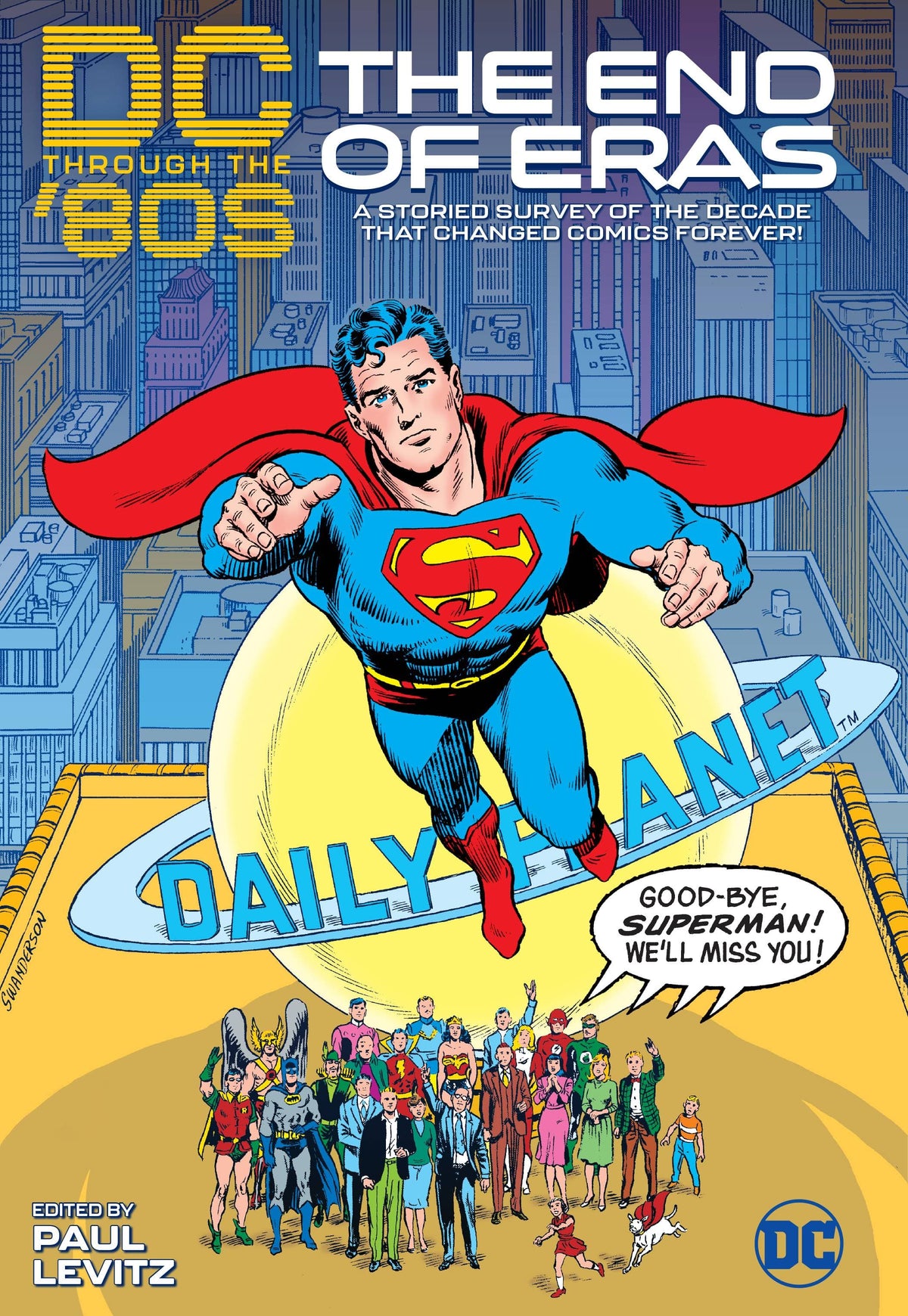 Dc Through The 80S The End Of An Era HC