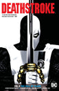 Deathstroke TP Vol 05 The Fall Of Slade Rebirth