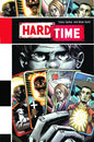 Hard Time TP Vol 02 Sixteen