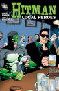 Hitman TP Vol 03 Local Heroes New Ptg