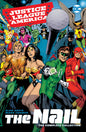 Justice League Of America The Nail Complete Coll TP