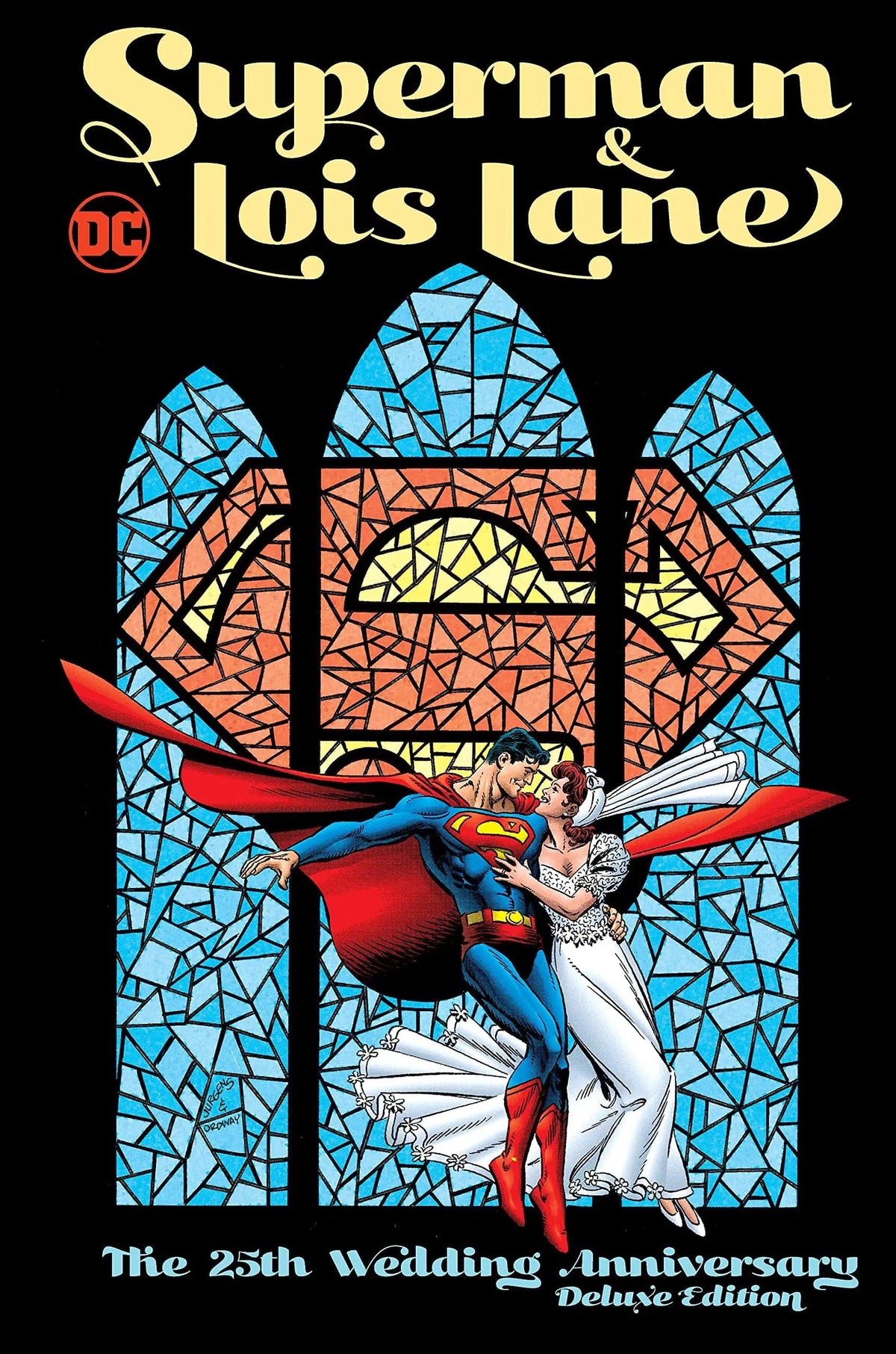 Superman & Lois Lane The 25Th Wedding Anniversary Deluxe Edition HC