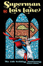 Superman & Lois Lane The 25Th Wedding Anniversary Deluxe Edition HC
